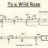 To a Wild Rose MacDowell for Classical Guitar in Standard Notation